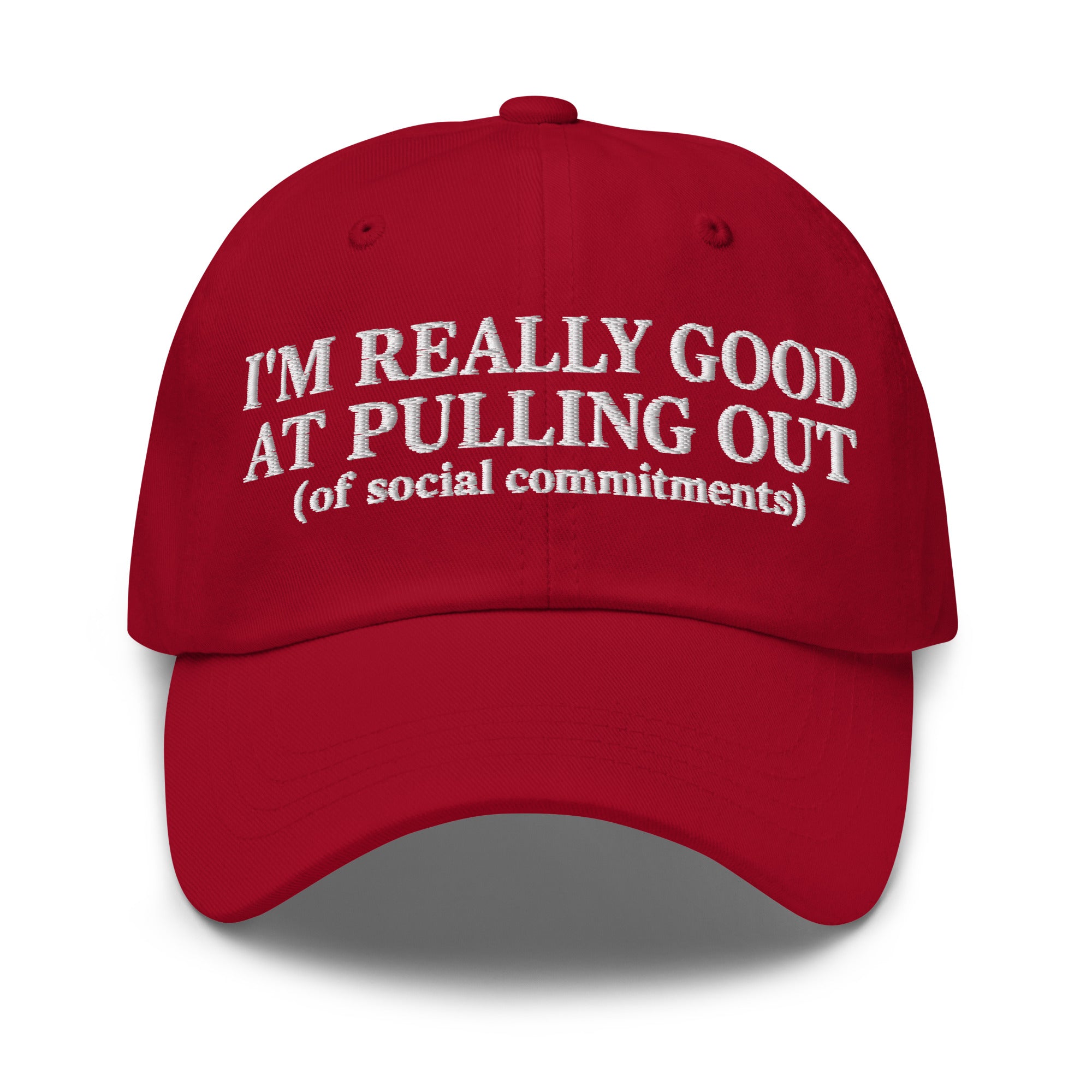 I'm Really Good At Pulling Out Of Social Commitments Hat | Funny Embroidered Dad Hat