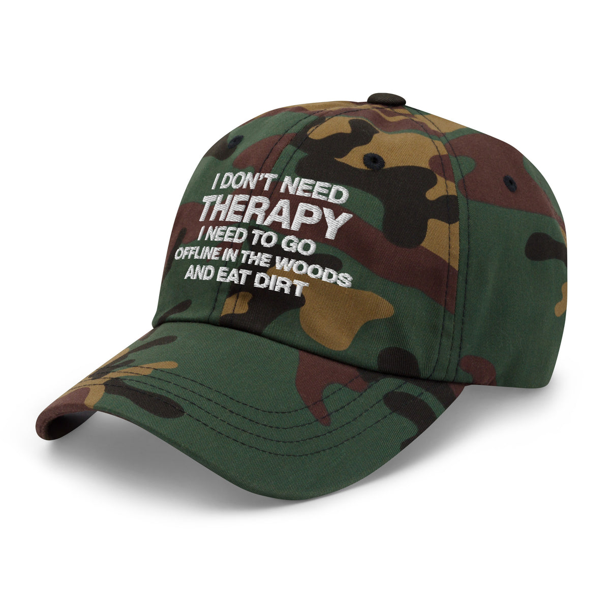I Don't Need Therapy, I Need to Go Offline in the Woods and Eat Dirt Hat | Embroidered Goblincore Dad Cap
