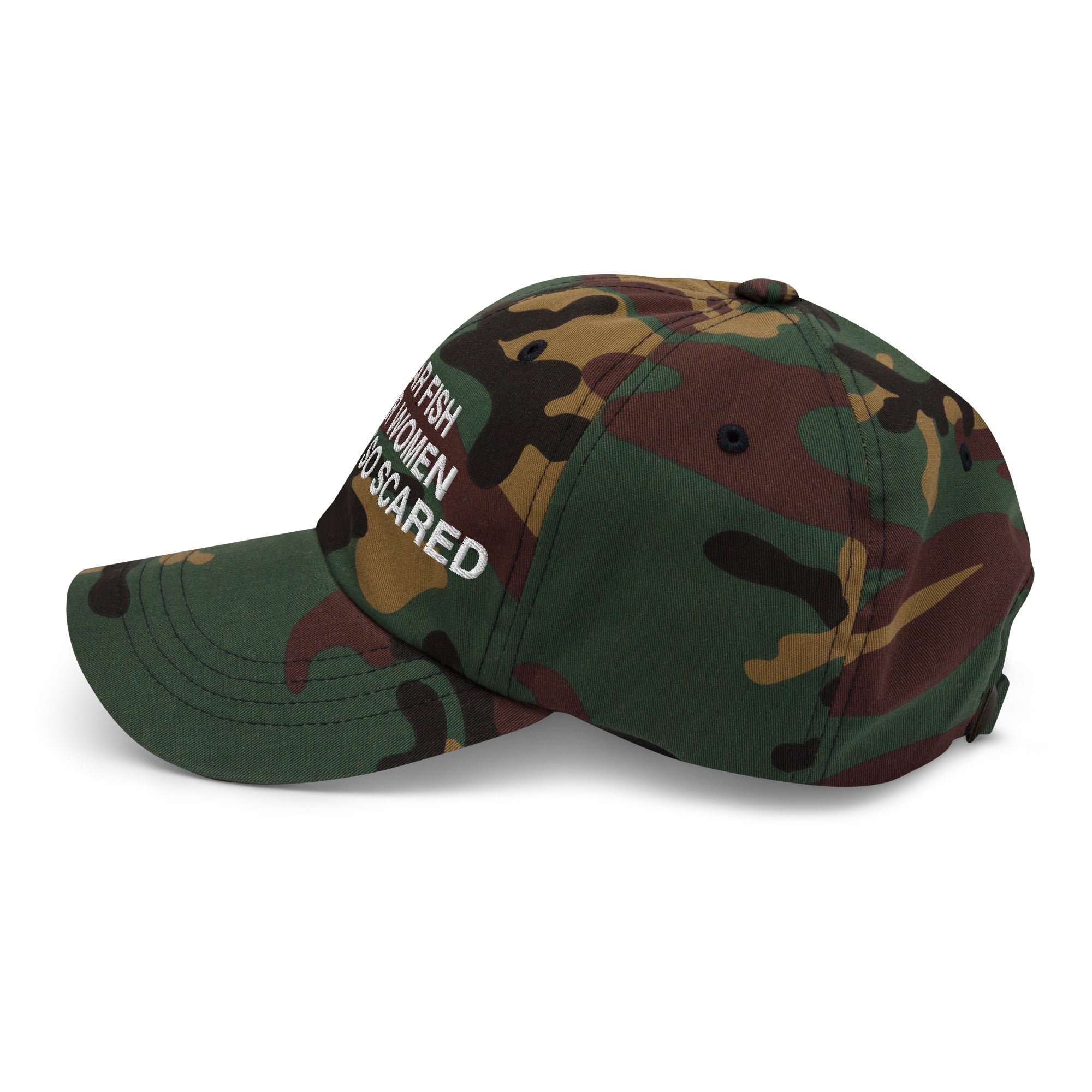 I Fear Fish I Fear Women funny embroidered dad hat in green camo – left side