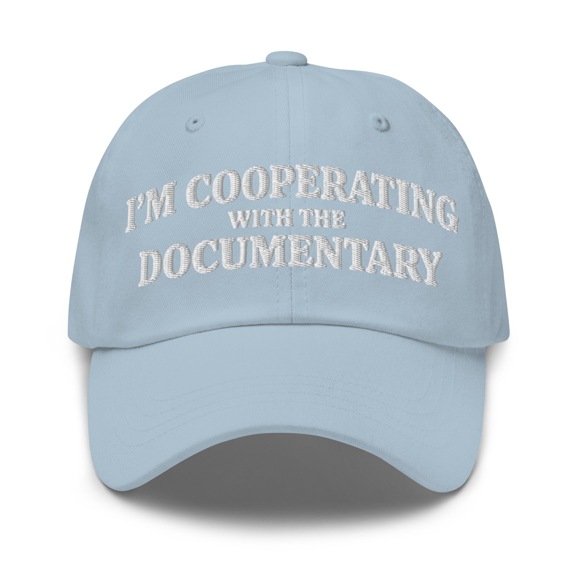 I'm Cooperating With The Documentary Hat | Embroidered Dark Humor Dad Hat