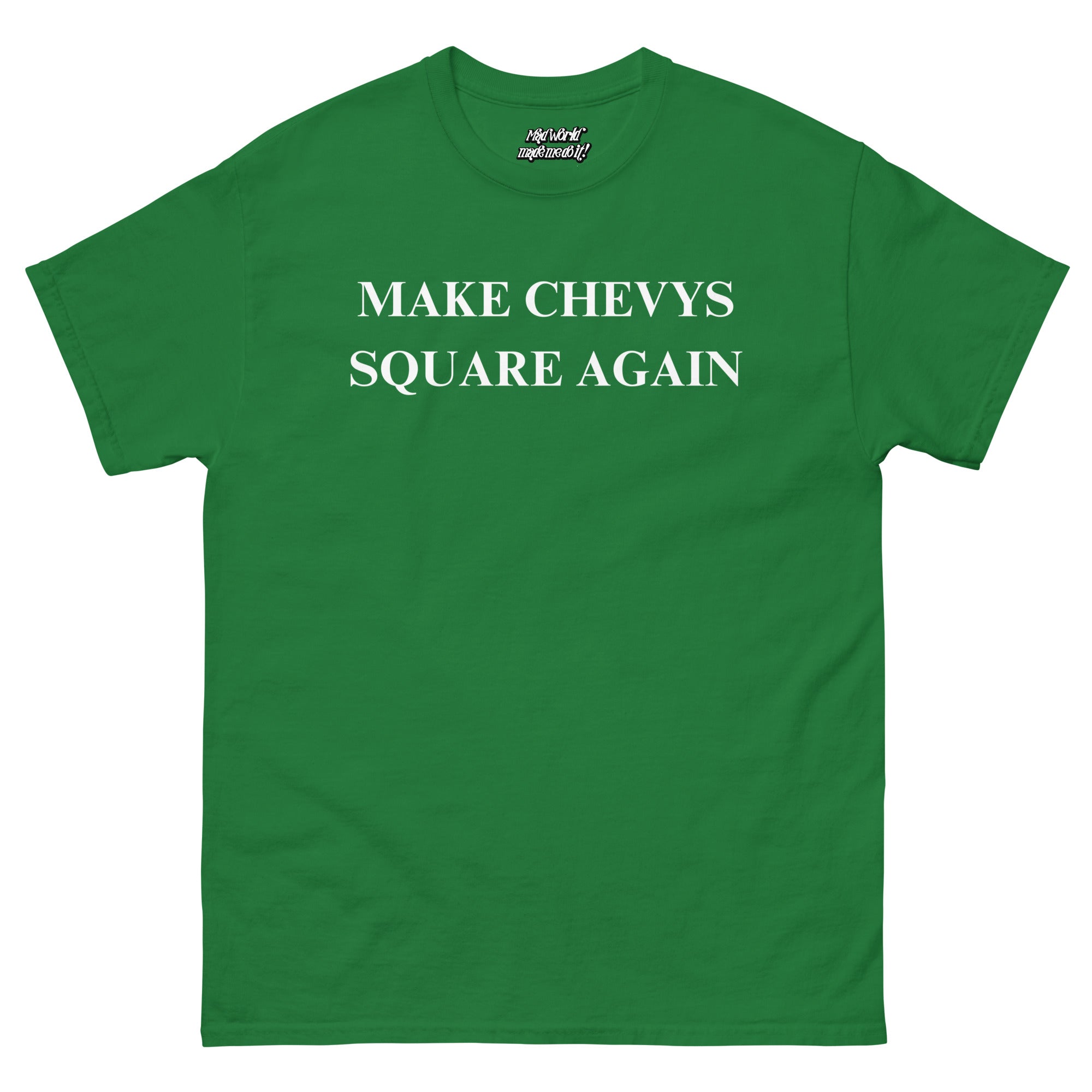 Make Chevys Square Again T-Shirt | Funny Squarebody Truck Parody Tee