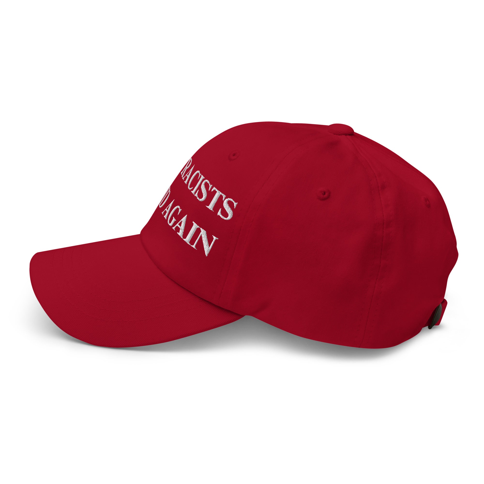 Make Racists Afraid Again Hat | Embroidered Anti-Racism Statement Cap
