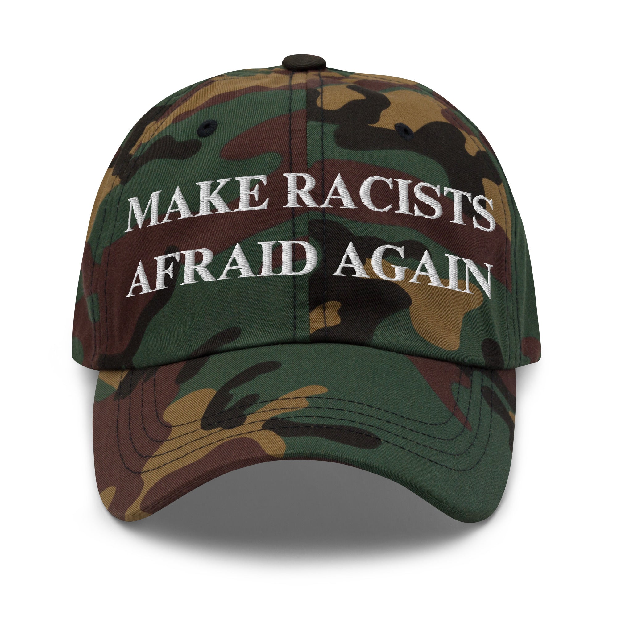 Make Racists Afraid Again Hat | Embroidered Anti-Racism Statement Cap