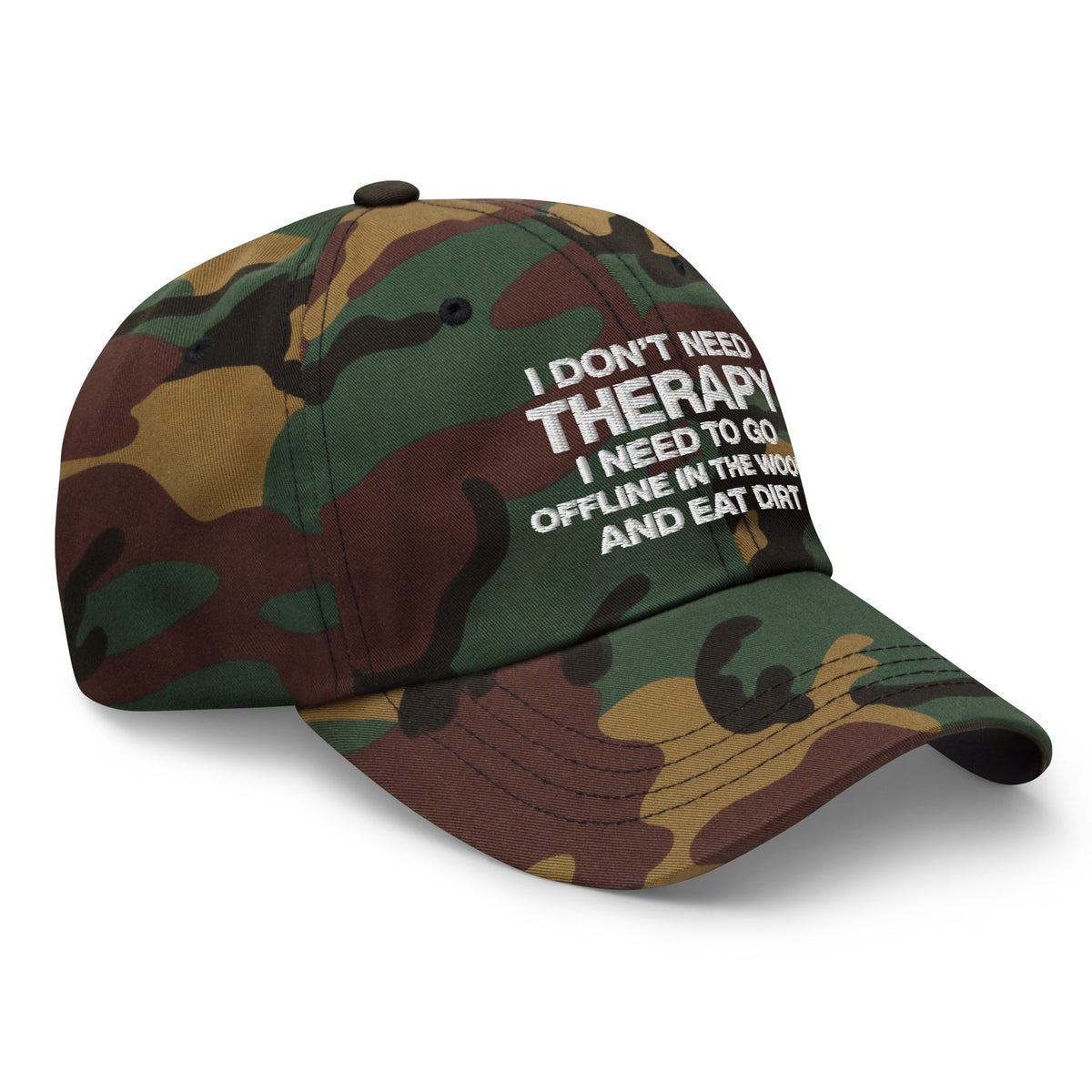 I Don't Need Therapy, I Need to Go Offline in the Woods and Eat Dirt Hat | Embroidered Goblincore Dad Cap