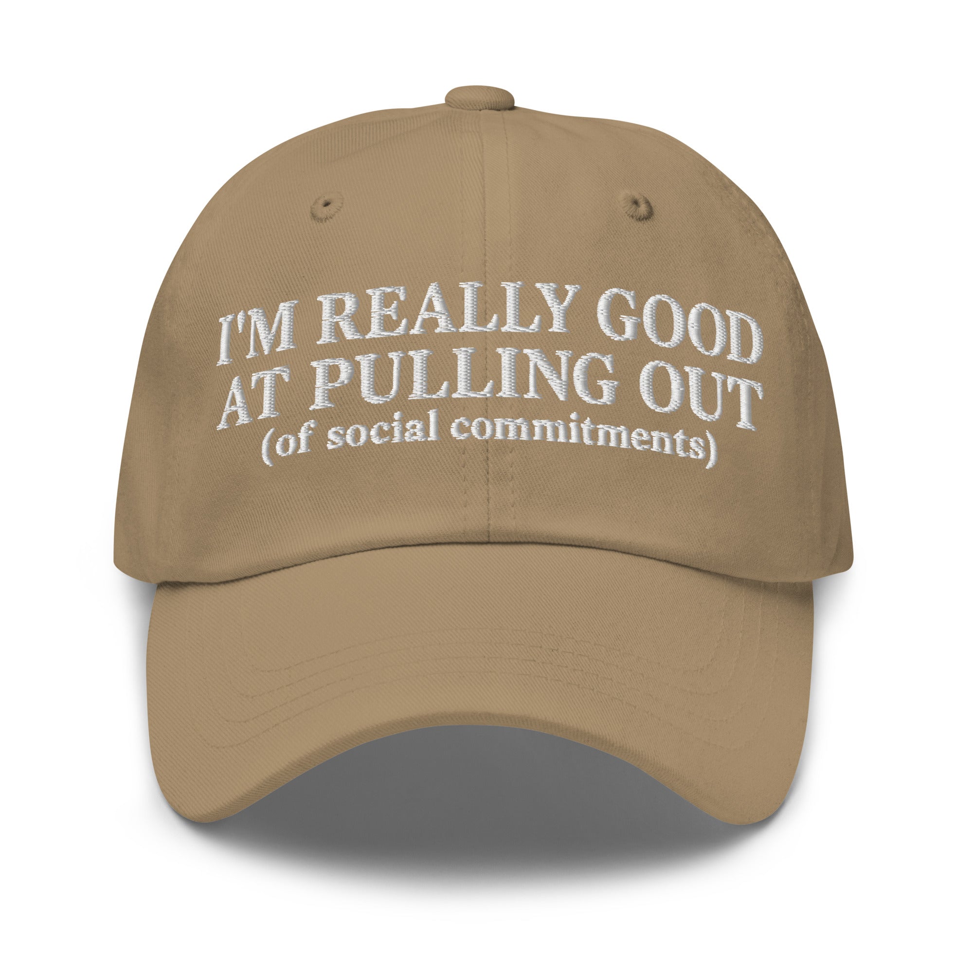 I'm Really Good At Pulling Out Of Social Commitments Hat | Funny Embroidered Dad Hat