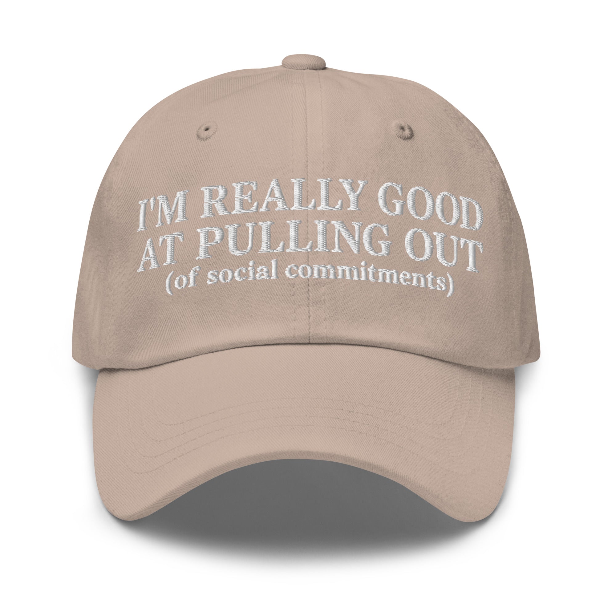 I'm Really Good At Pulling Out Of Social Commitments Hat | Funny Embroidered Dad Hat