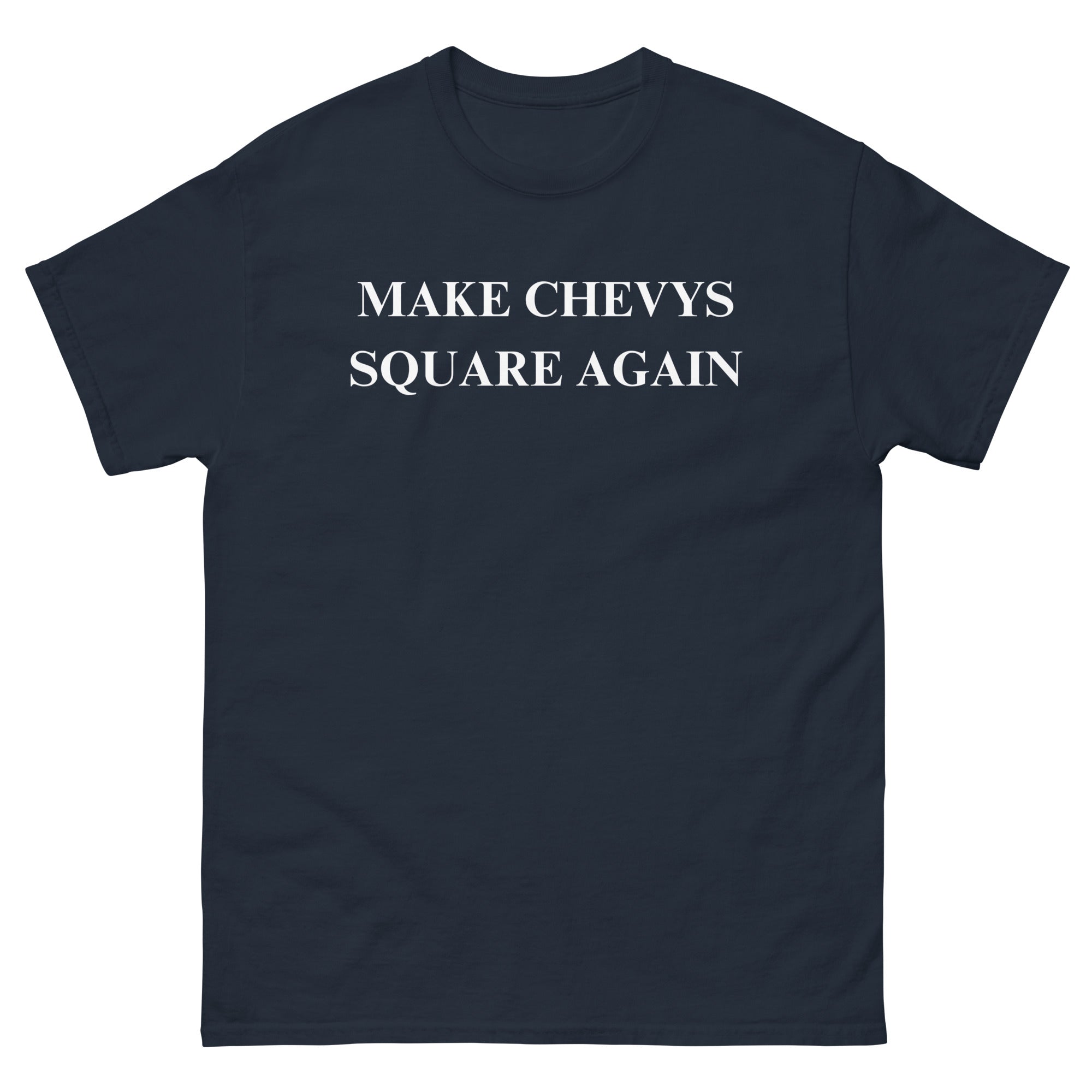 Make Chevys Square Again truck parody tee in navy – front view